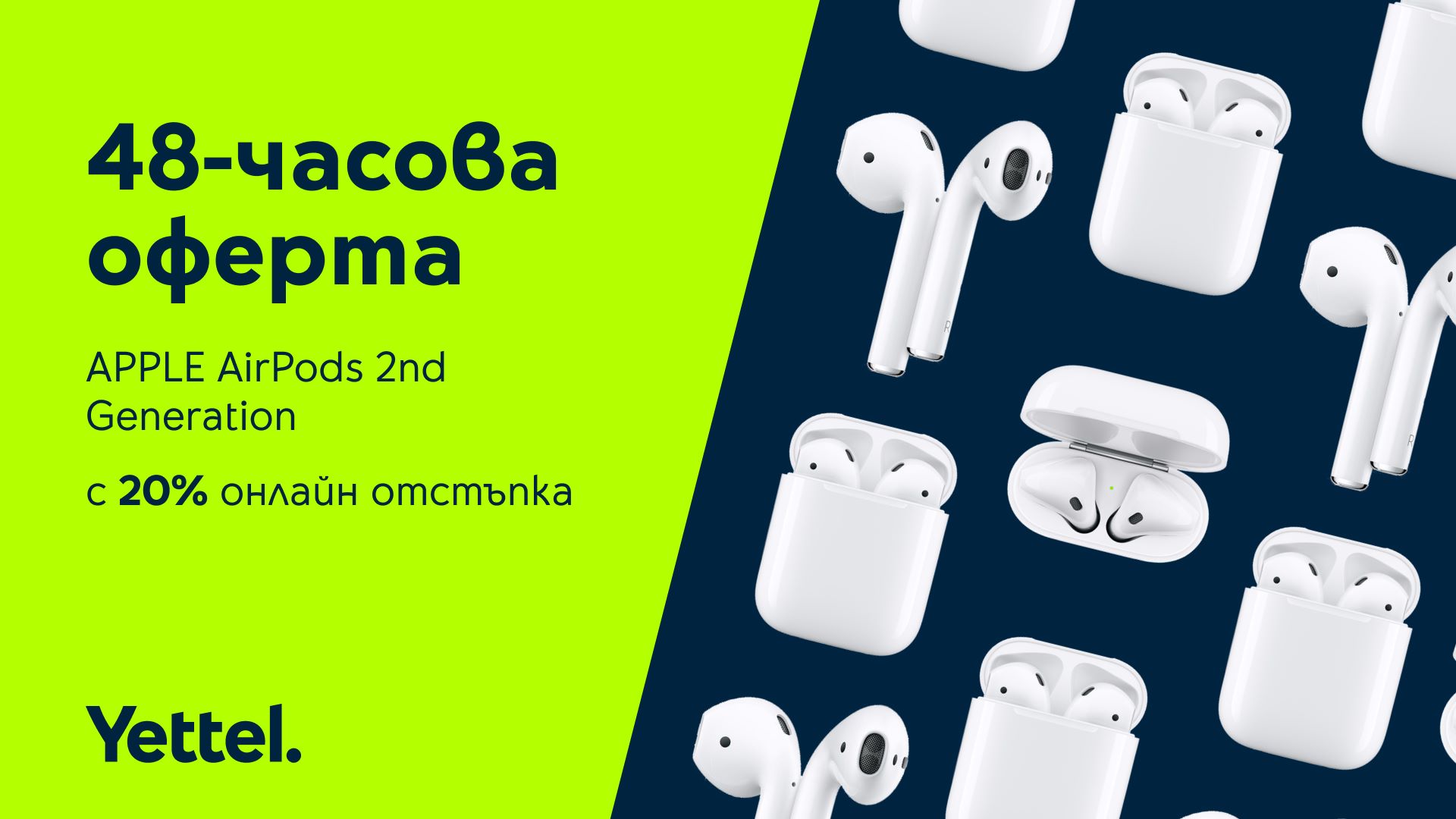 Yettel 48-hour offer_Apple AirPods 2nd Generation