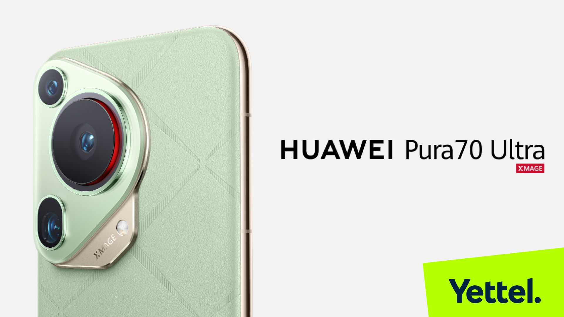 Yettel-HUAWEI_Pura_70_Ultra