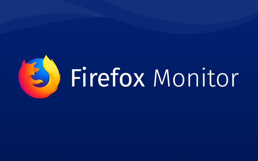 Firefox Monitor ще ви предупреждава, ако профилът ви е бил хакнат