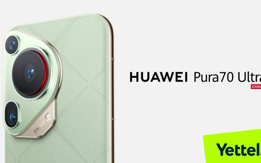 Yettel дава старт на продажбите на HUAWEI Pura 70 Ultra, Pura 70 Pro и Pura 70